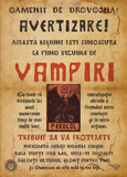 You don't have to be able to read Old Romanian to know that someone's got a Vampire problem. This is a large format handbill with nail holes in the four corners.