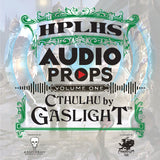 Audio Props: Cthulhu by Gaslight