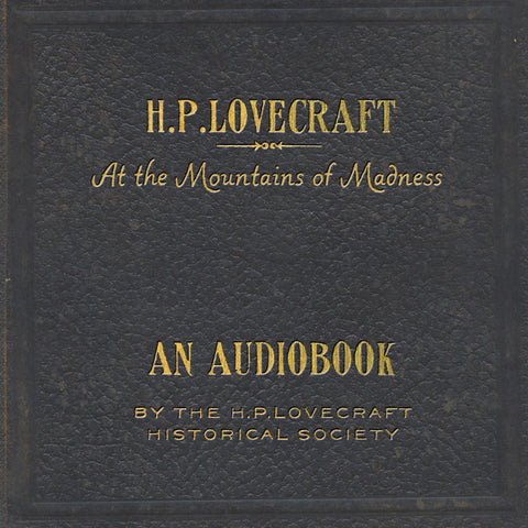 HPLHS "At the Mountains of Madness" Audiobook