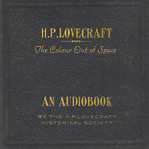 "The Colour Out of Space" Audiobook