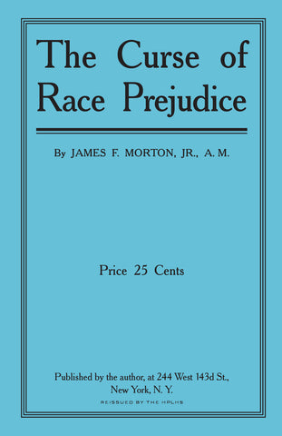 The Curse of Race Prejudice