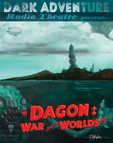 Dark Adventure Radio Theatre® - Dagon: War of Worlds